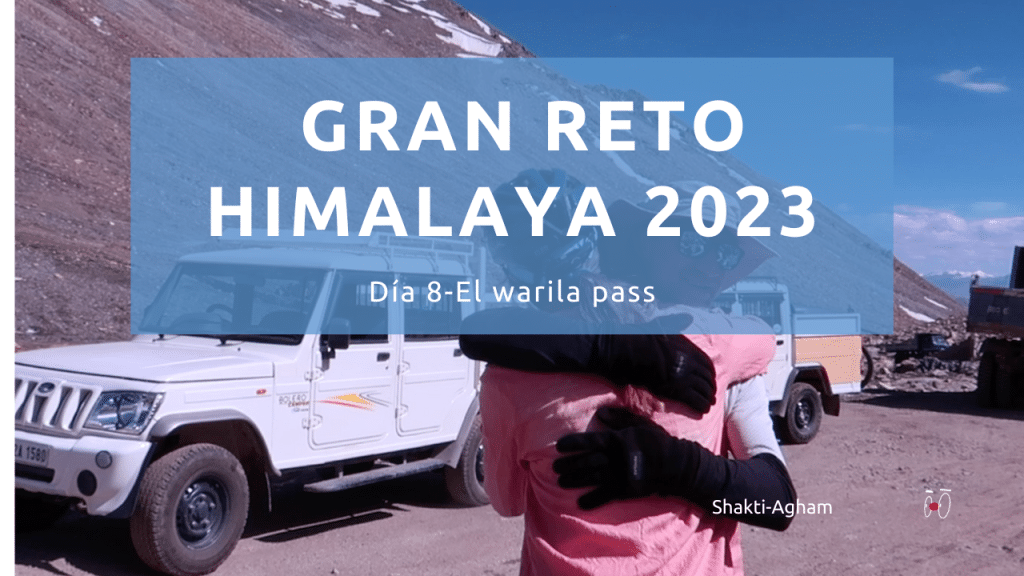 dia 8 el warila pass