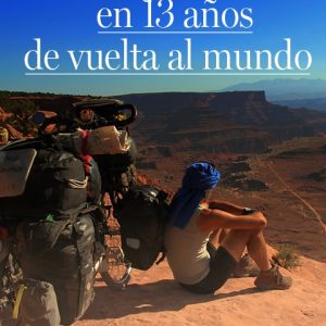 13 aprendizajes en 13 años de vuelta al mundo