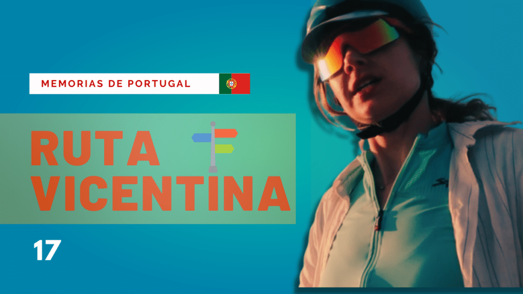 ruta vicentina cap 17